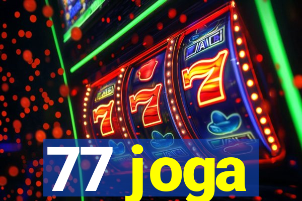 77 joga