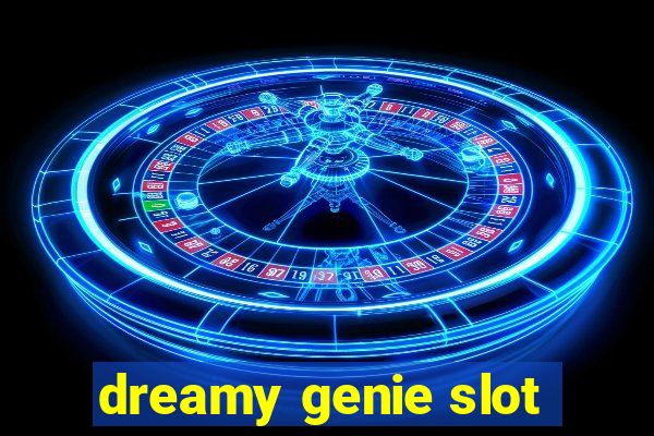 dreamy genie slot