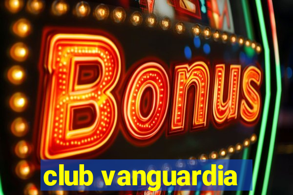 club vanguardia