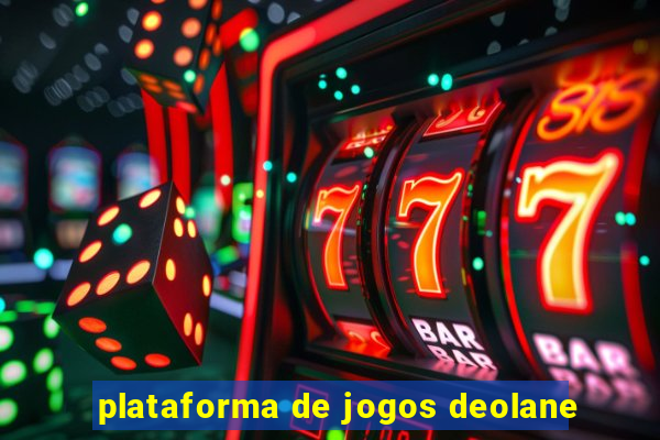 plataforma de jogos deolane