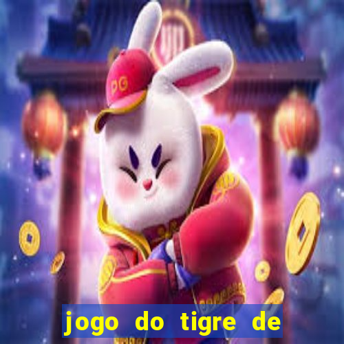 jogo do tigre de 5 reais