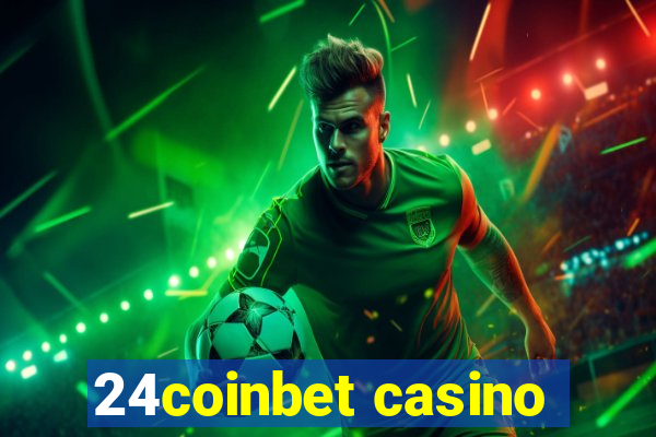 24coinbet casino