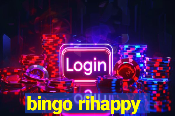 bingo rihappy