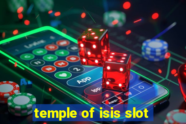 temple of isis slot