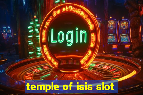 temple of isis slot