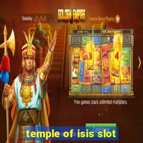 temple of isis slot