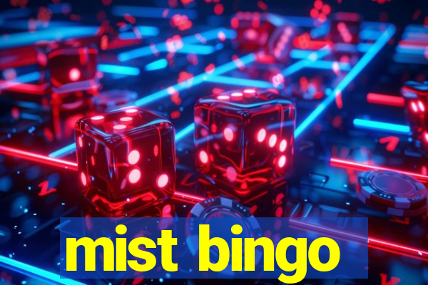 mist bingo