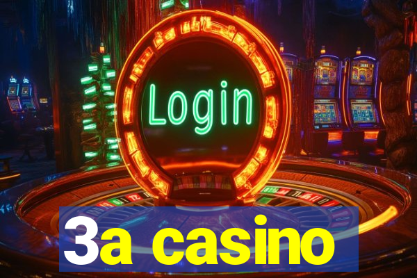 3a casino