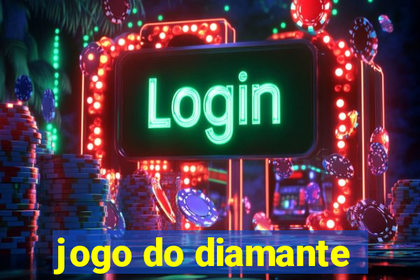 jogo do diamante