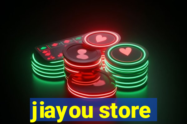 jiayou store