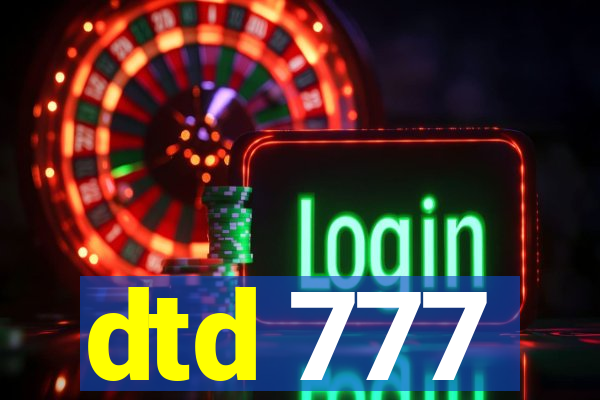 dtd 777