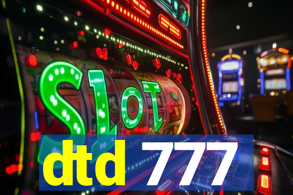 dtd 777