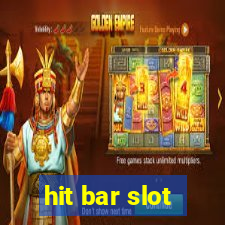 hit bar slot