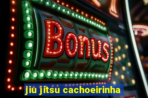 jiu jitsu cachoeirinha