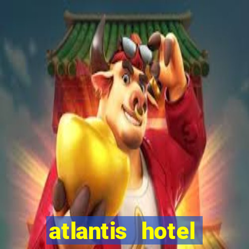 atlantis hotel casino bahamas