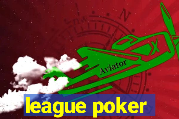 league poker