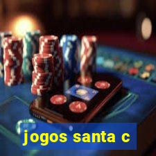 jogos santa c