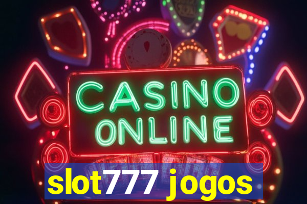 slot777 jogos