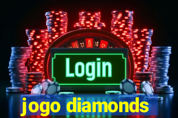 jogo diamonds