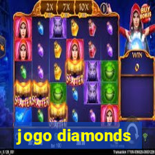 jogo diamonds