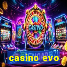 casino evo