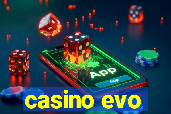 casino evo