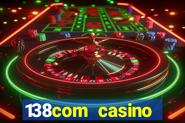 138com casino sister sites