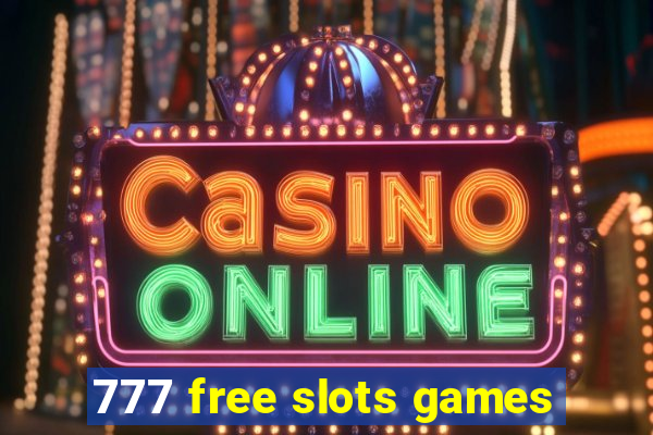 777 free slots games