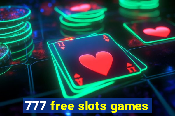 777 free slots games