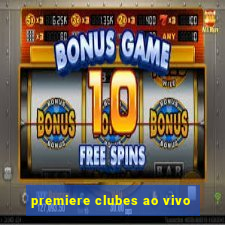 premiere clubes ao vivo