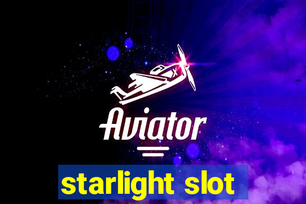 starlight slot