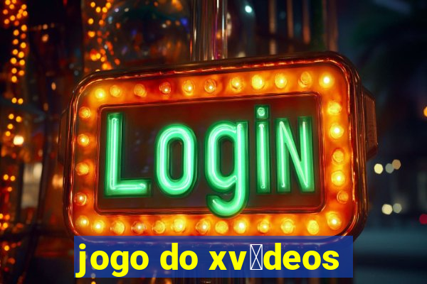 jogo do xv铆deos