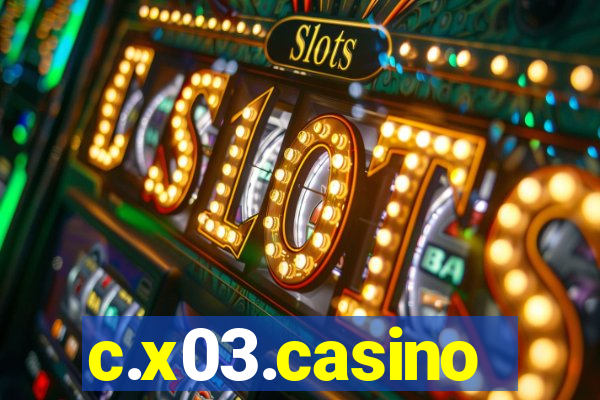 c.x03.casino