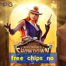 free chips no deposit casinos