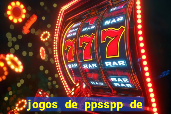 jogos de ppsspp de 50 mb download