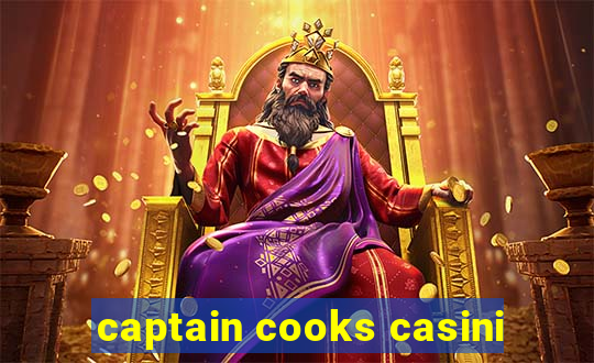 captain cooks casini