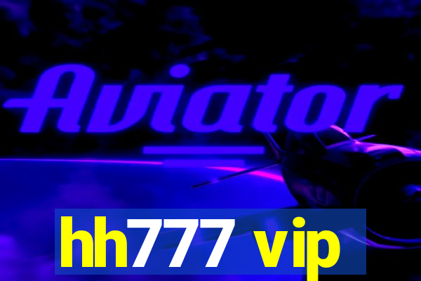 hh777 vip