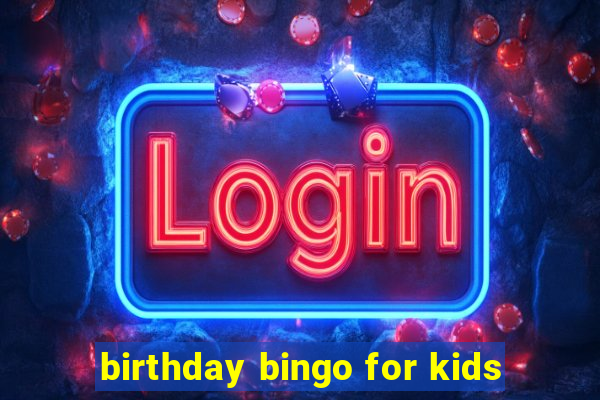 birthday bingo for kids