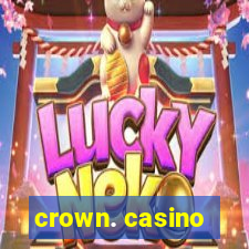 crown. casino