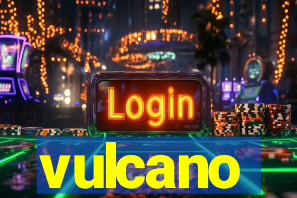 vulcano