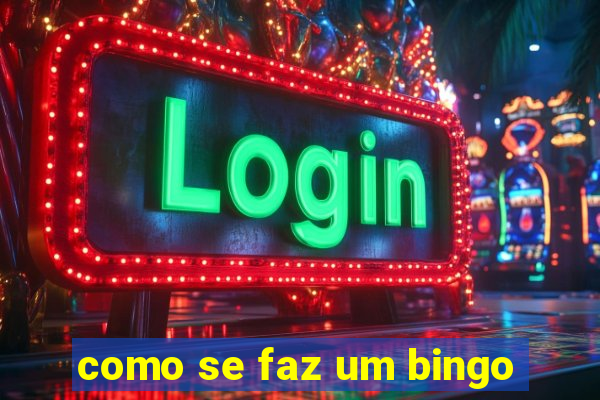 como se faz um bingo