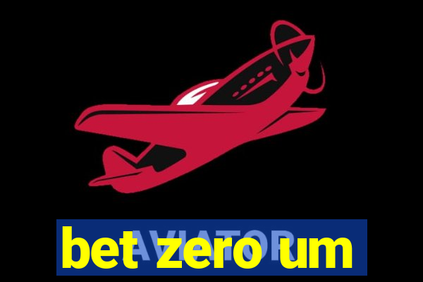 bet zero um