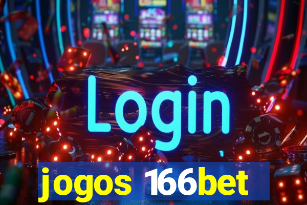 jogos 166bet