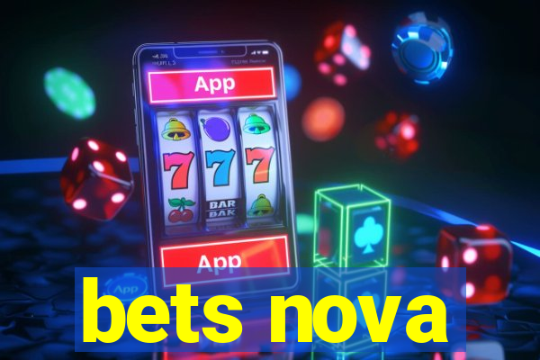 bets nova