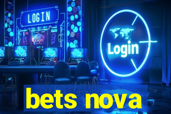 bets nova