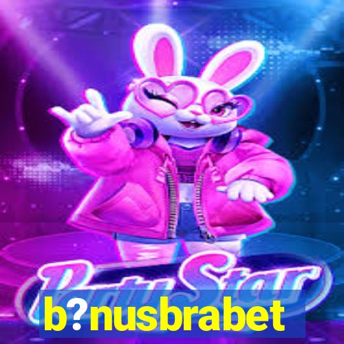 b?nusbrabet