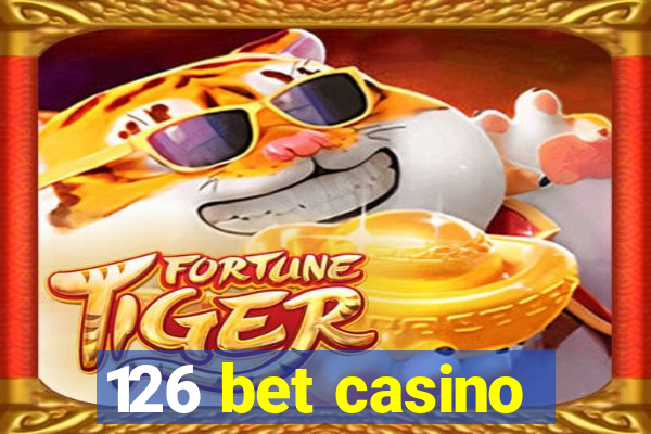 126 bet casino