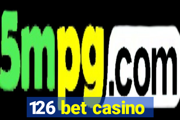 126 bet casino