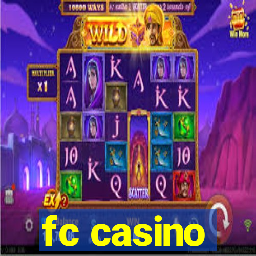 fc casino