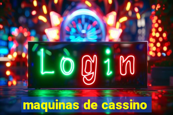 maquinas de cassino